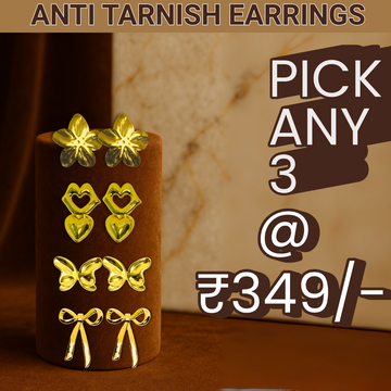 Anti Tarnish Earrings - Pick any 3 at ₹349/-
